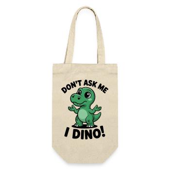 Frag mich nicht – I Dino! - Geschenkbeutel für Flaschen - Natur - Vorne