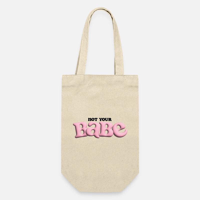 Not Your Babe - Bubble Statement - Geschenkbeutel für Flaschen - Natur