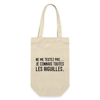 Ne me testez pas… je connais toutes les aiguilles - Sac à bouteille - nature - Devant