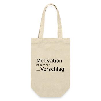 Motivation ist auch nur ein Vorschlag - Geschenkbeutel für Flaschen - Natur - Vorne