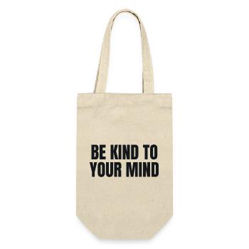 Be Kind To Your Mind - Mental Health - Gift Bag for Bottles - nature - Front