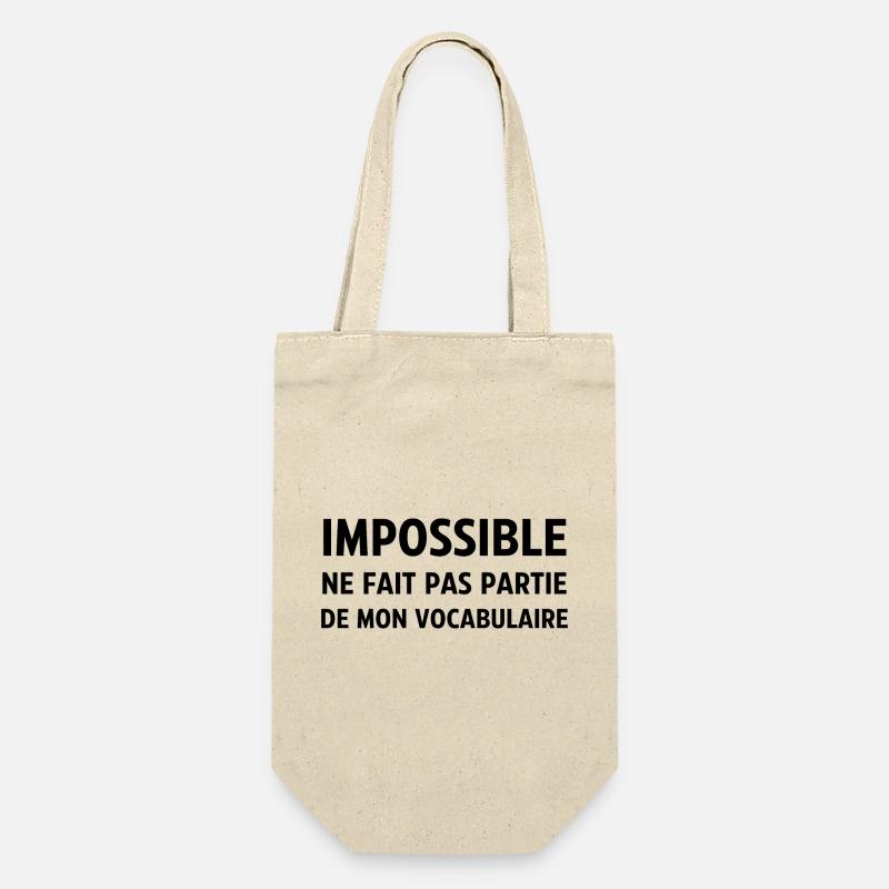 Impossible ne fait pas partie de mon vocabulaire - Sac à bouteille - nature
