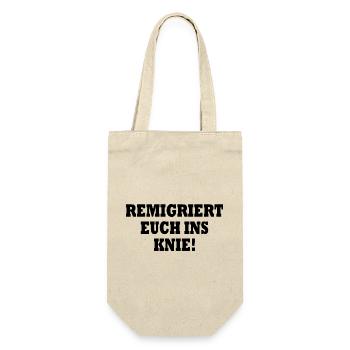 remigriert euch ins knie - Geschenkbeutel für Flaschen - Natur - Vorne