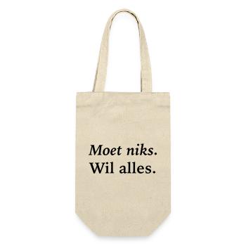 Ich muss nichts tun, will alles - Geschenkbeutel für Flaschen - Natur - Vorne