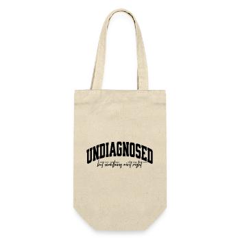Undiagnosed but something aint right - Gift Bag for Bottles - nature - Front