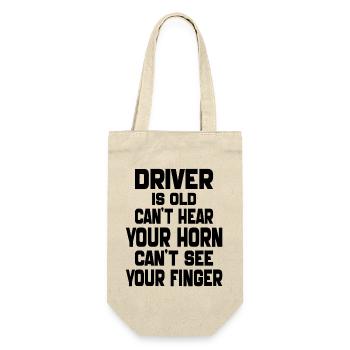 Der Fahrer ist alt, ich kann deine Hupe nicht hören vintage - Geschenkbeutel für Flaschen - Natur - Vorne