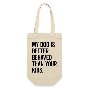 Mon chien se comporte mieux que vos enfants - Sac à bouteille - nature - Devant