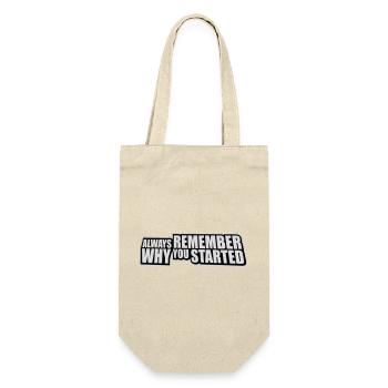 Always Remember Why You Started Motivation Saying - Gift Bag for Bottles - nature - Front