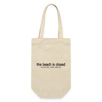 The Beach Is Closed Meme Shirt - Funny Gen Z Humor - Geschenkbeutel für Flaschen - Natur - Vorne
