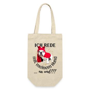 ICH rede mit meinem Hund ... na und? Hunde - Geschenkbeutel für Flaschen - Natur - Vorne