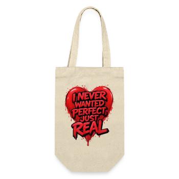 Ich wollte nie Perfektion, einfach Realität - Geschenkbeutel für Flaschen - Natur - Vorne