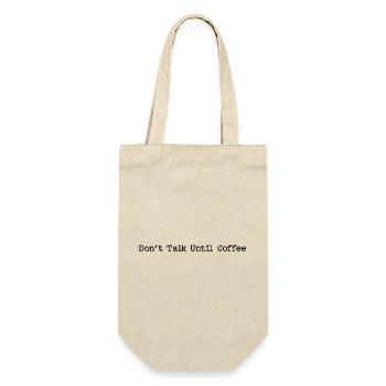 Zitat zum Morgenkaffee – Sprich nicht - Geschenkbeutel für Flaschen - Natur - Vorne