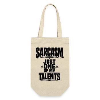 Le sarcasme n’est qu’un de mes nombreux talents. - Sac à bouteille - nature - Devant