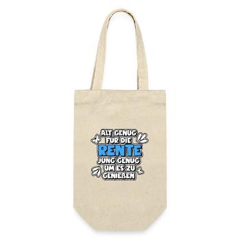 Alt genug für die Rente - jung genug um es zu... - Geschenkbeutel für Flaschen - Natur - Vorne