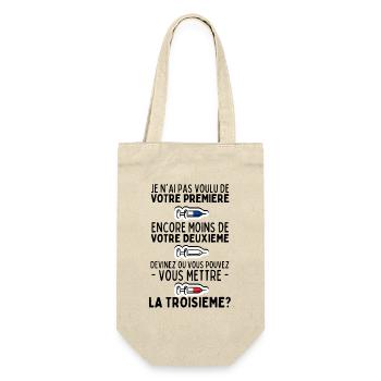 Je n'ai pas Voulu de Votre Première Dose - Humour - Sac à bouteille - nature - Devant