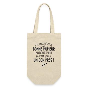 J'ai failli être de Bonne Humeur Aujourd'hui - Sac à bouteille - nature - Devant