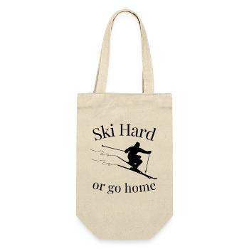Ski Hard or go home - Skiing Winter Sports - Geschenkbeutel für Flaschen - Natur - Vorne