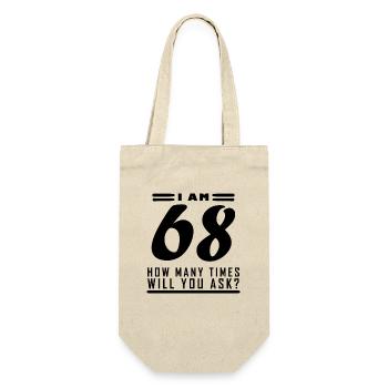 J’ai 68 – 68 ans – 68e anniversaire - Sac à bouteille - nature - Devant