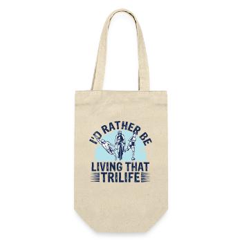 I'd Rather Be Living That Trilife - Gift Bag for Bottles - nature - Front