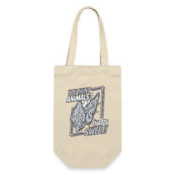 You Hunt Animals That's Sweet Hunting Tips - Gift Bag for Bottles - nature - Front