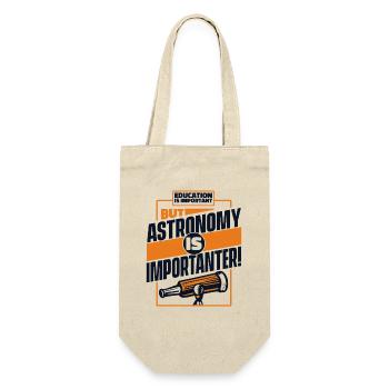 Education Is Important But Astronomy Is - Gift Bag for Bottles - nature - Front