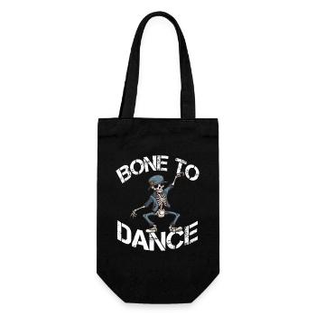Bone To Dance lustiger Tanzen Spruch - Geschenkbeutel für Flaschen - Schwarz - Vorne