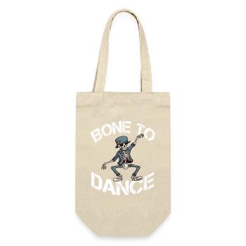 Bone To Dance Funny Dancing Saying - Gift Bag for Bottles - nature - Front