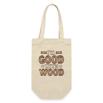 I'm Good With Wood Carpenter Wood Technician - Gift Bag for Bottles - nature - Front