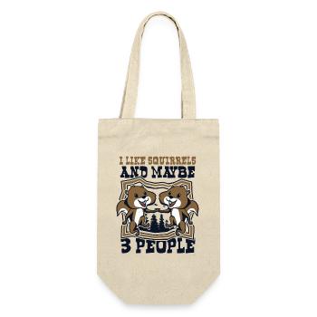 I Like Squirrels And Maybe 3 People Squirrel - Geschenkbeutel für Flaschen - Natur - Vorne