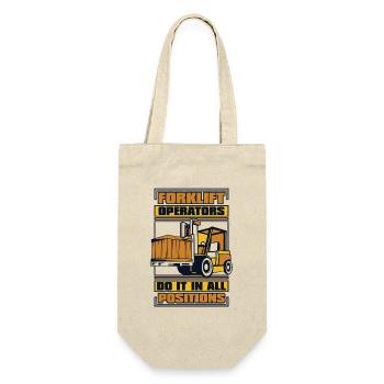 Do It In All Positions Telehandler Forklift - Gift Bag for Bottles - nature - Front