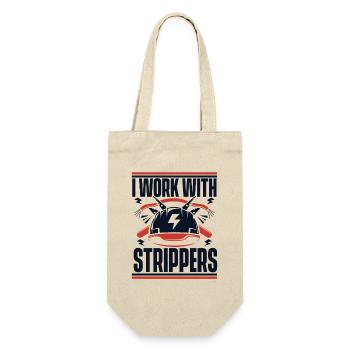 I Work With Strippers Electronics Technician Electrician - Gift Bag for Bottles - nature - Front