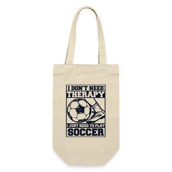 I Just Need To Play Soccer Soccer God - Gift Bag for Bottles - nature - Front