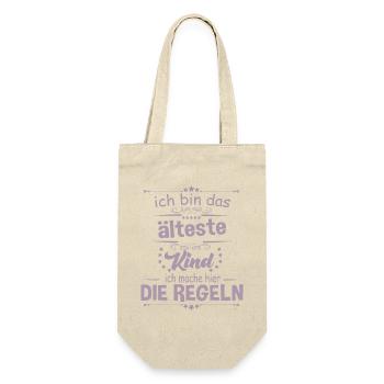 Ich bin das älteste Kind ich mache hier die Regeln - Geschenkbeutel für Flaschen - Natur - Vorne