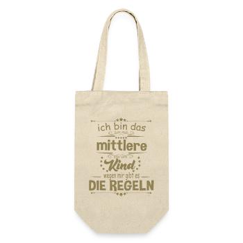 Ich bin das Mittlere Kind wegen mir gibt es die Re - Geschenkbeutel für Flaschen - Natur - Vorne