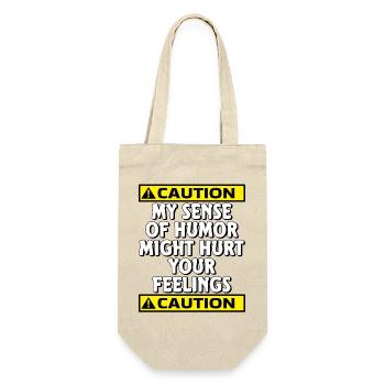 Vorsicht, mein Sinn für Humor könnte deine Gefühle verletzen - Geschenkbeutel für Flaschen - Natur - Vorne