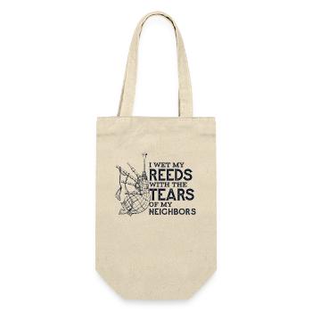 Wet My Reed With Tears Of My Neighbors Blowpipe - Gift Bag for Bottles - nature - Front