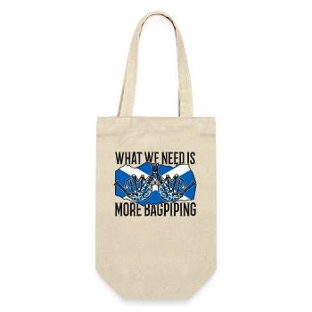 Was wir brauchen, sind mehr Dudelsackspieler - Geschenkbeutel für Flaschen - Natur - Vorne