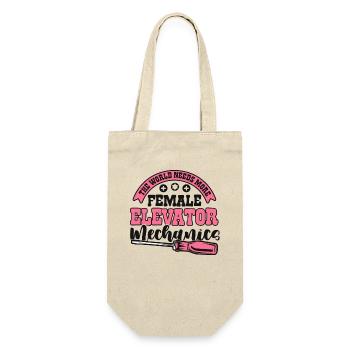 World Needs More Female Elevator Mechanics - Gift Bag for Bottles - nature - Front