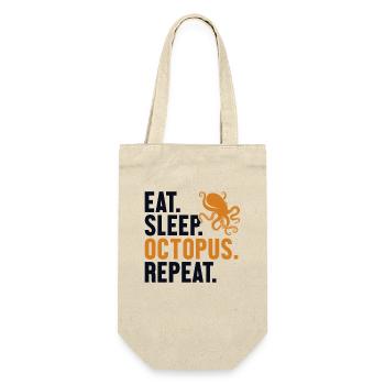 Eat Sleep Octopus Repeat Octopoda Cephalopoda - Gift Bag for Bottles - nature - Front