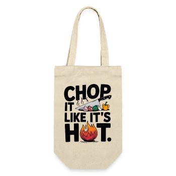 Hacken Sie es, als wäre es heiß Lustig Kochen Chefkoch Küche - Geschenkbeutel für Flaschen - Natur - Vorne