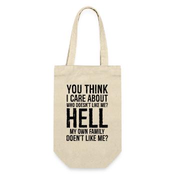 you think I care about who doesn't like me - Geschenkbeutel für Flaschen - Natur - Vorne