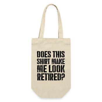 does this shirt make me look retired - Geschenkbeutel für Flaschen - Natur - Vorne