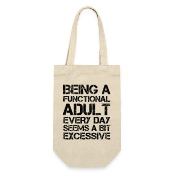 Being a functional adult every day seems a bit - Gift Bag for Bottles - nature - Front