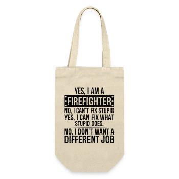 yes I am a firefighter no I can't fix stupid - Gift Bag for Bottles - nature - Front