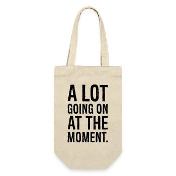 a lot going on at the moment shirt - Gift Bag for Bottles - nature - Front