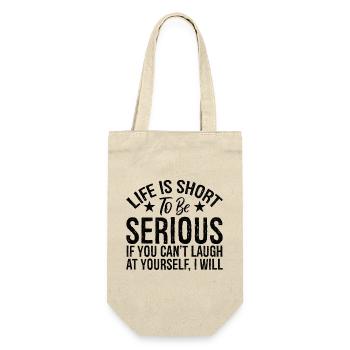 life is short to be serious if you can't laugh - Gift Bag for Bottles - nature - Front