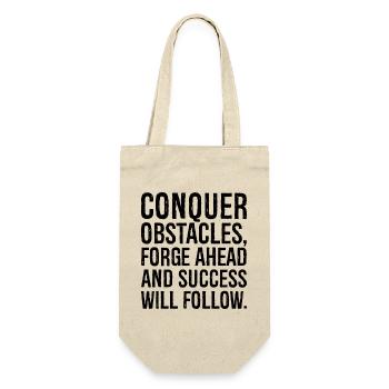 conquer obstacles forge ahead and success will - Gift Bag for Bottles - nature - Front