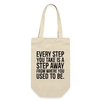 every step you take is a step away from where you - Gift Bag for Bottles - nature - Front