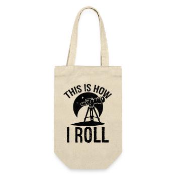 this is how I roll Astronomy - Gift Bag for Bottles - nature - Front
