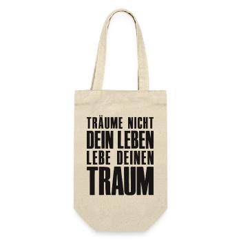 Träume nicht dein Leben - Unternehmer Startup - Geschenkbeutel für Flaschen - Natur - Vorne